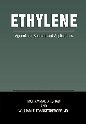 Beispielbild fr Ethylene: Agricultural Sources and Applications zum Verkauf von Lucky's Textbooks