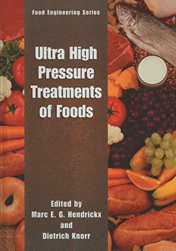 9781461352112: Ultra High Pressure Treatment of Foods (Food Engineering Series)