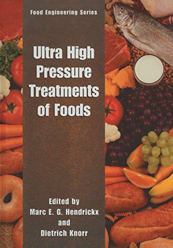 9781461352112: Ultra High Pressure Treatment of Foods