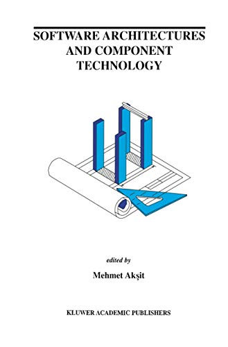 9781461352860: Software Architectures and Component Technology: 648 (The Springer International Series in Engineering and Computer Science)