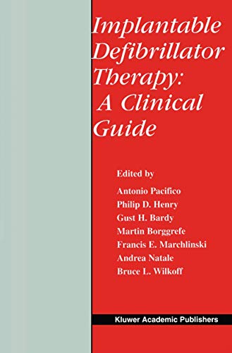 Beispielbild fr Implantable Defibrillator Therapy: A Clinical Guide (Developments in Cardiovascular Medicine, 244) zum Verkauf von Lucky's Textbooks