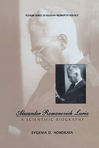9781461354413: Alexander Romanovich Luria: A Scientific Biography (Plenum Series In Russian Neuropsychology)