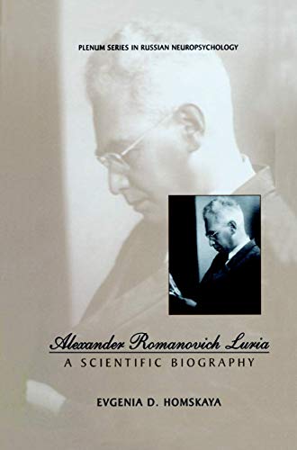 Stock image for Alexander Romanovich Luria: A Scientific Biography (Plenum Series in Russian Neuropsychology) for sale by Lucky's Textbooks