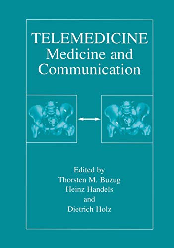 9781461354635: Telemedicine: Medicine and Communication