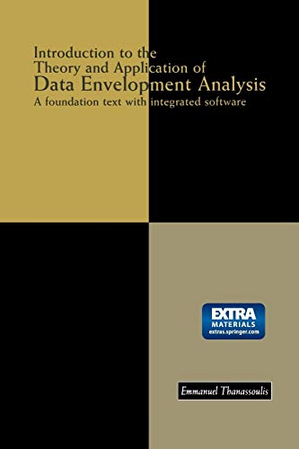 9781461355380: Introduction to the Theory and Application of Data Envelopment Analysis: A Foundation Text with Integrated Software