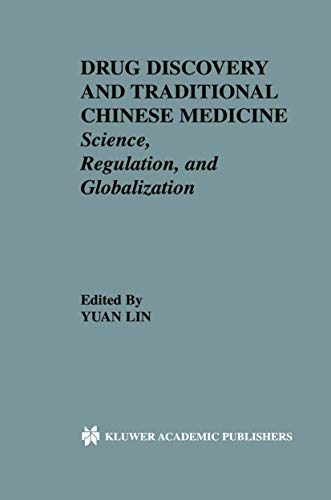 Stock image for Drug Discovery and Traditional Chinese Medicine: Science, Regulation, and Globalization for sale by Lucky's Textbooks