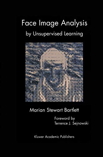 9781461356530: Face Image Analysis by Unsupervised Learning: 612 (The Springer International Series in Engineering and Computer Science)
