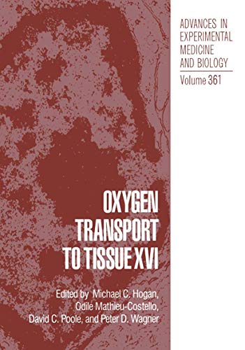 9781461357636: Oxygen Transport to Tissue XVI