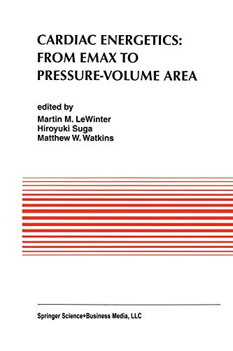 Stock image for Cardiac Energetics: From Emax to Pressure-Volume Area for sale by Ria Christie Collections