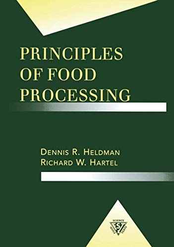 9781461358701: Principles of Food Processing (Food Science Text Series)
