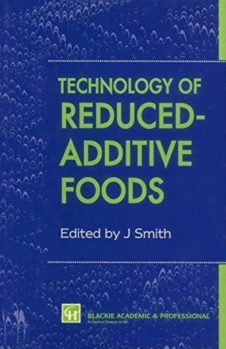 Stock image for Technology of Reduced-Additive Foods for sale by Lucky's Textbooks