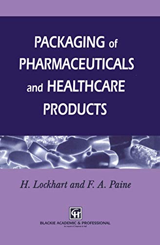9781461358862: Packaging of Pharmaceuticals and Healthcare Products
