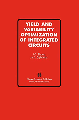 Beispielbild fr Yield and Variability Optimization of Integrated Circuits zum Verkauf von Wonder Book