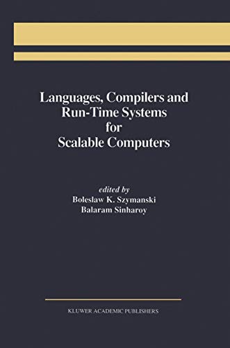 9781461359791: Languages, Compilers and Run-Time Systems for Scalable Computers