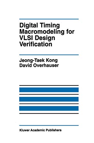 Stock image for Digital Timing Macromodeling for VLSI Design Verification (The Springer International Series in Engineering and Computer Science, 319) for sale by Lucky's Textbooks