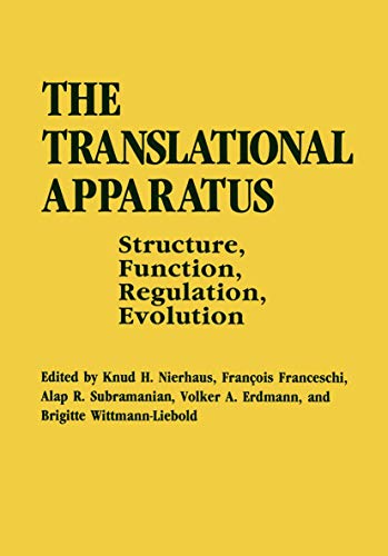 9781461360216: The Translational Apparatus: Structure, Function, Regulation, Evolution