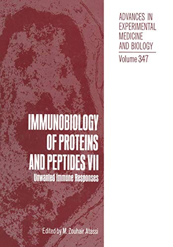 Immunobiology of Proteins and Peptides VII : Unwanted Immune Responses - M. Zouhair Atassi