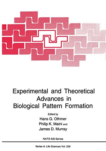 9781461360339: Experimental and Theoretical Advances in Biological Pattern Formation: 259 (Nato Science Series A:)