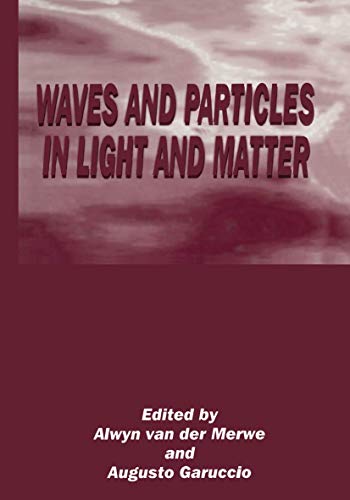 Stock image for Waves and Particles in Light and Matter for sale by Lucky's Textbooks