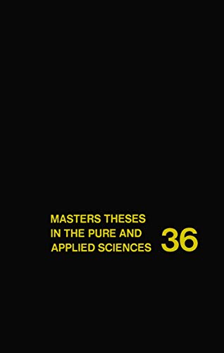 9781461362258: Masters Theses in the Pure and Applied Sciences: Accepted by Colleges and Universities of the United States and Canada Volume 36 (Accepted by Colleges ... of the United States and Canada, 36)