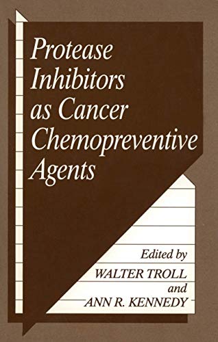 9781461362494: Protease Inhibitors as Cancer Chemopreventive Agents