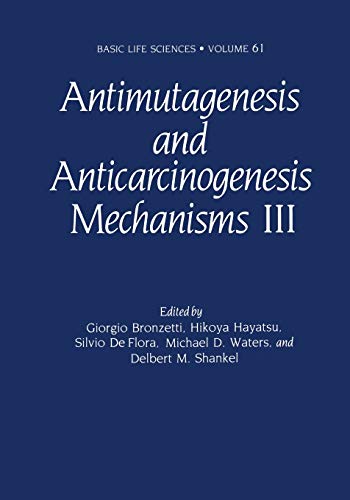 Imagen de archivo de Antimutagenesis and Anticarcinogenesis Mechanisms III a la venta por Kennys Bookshop and Art Galleries Ltd.