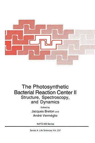9781461363309: The Photosynthetic Bacterial Reaction Center II: Structure, Spectroscopy and Dynamics: 237