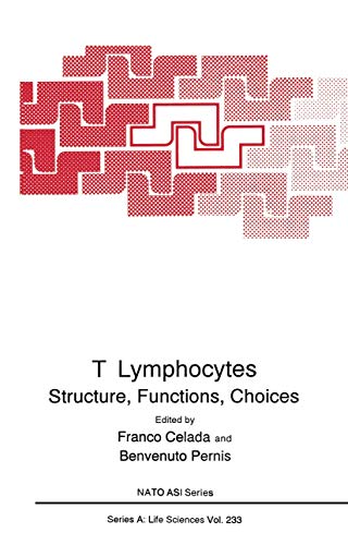 9781461363323: T Lymphocytes: Structure, Functions, Choices: 233 (NATO Science Series A:, 233)