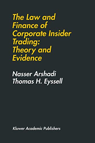 Stock image for The Law and Finance of Corporate Insider Trading: Theory and Evidence for sale by Lucky's Textbooks