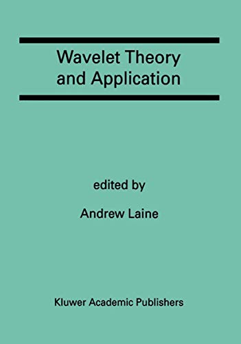 9781461364344: Wavelet Theory & Application: A Special Issue of the Journal of Mathematical Imaging and Vision