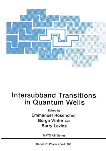 9781461364757: Intersubband Transitions in Quantum Wells: 288 (NATO Science Series B:)