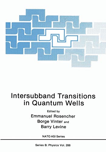 9781461364757: Intersubband Transitions in Quantum Wells: 288