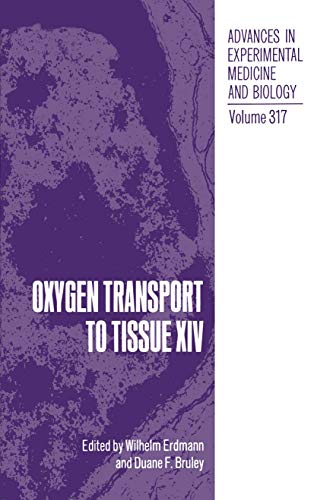 Stock image for Oxygen Transport to Tissue XIV (Advances in Experimental Medicine and Biology, 317) for sale by dsmbooks