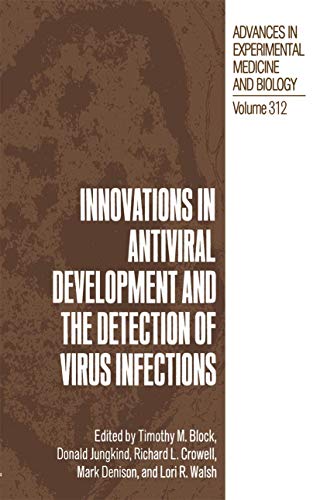 9781461365334: Innovations in Antiviral Development and the Detection of Virus Infections (Advances in Experimental Medicine and Biology, 312)
