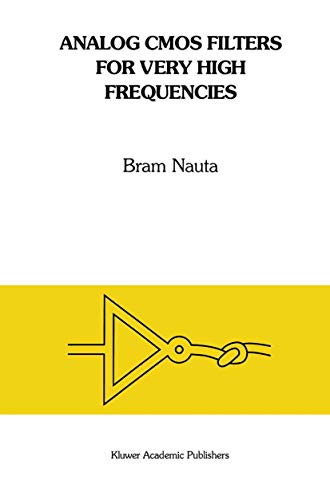 9781461365914: Analog CMOS Filters for Very High Frequencies: 190 (The Springer International Series in Engineering and Computer Science)