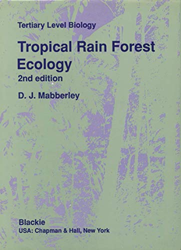 Imagen de archivo de Tropical Rain Forest Ecology (Developments Series) a la venta por Lucky's Textbooks