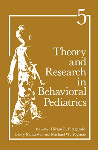 Stock image for Theory and Research in Behavioral Pediatrics: Volume 5 for sale by Lucky's Textbooks