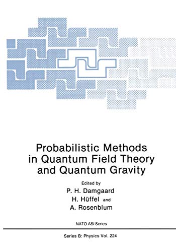 9781461366867: Probabilistic Methods in Quantum Field Theory and Quantum Gravity: (Closed)): 224 (NATO Science Series B:)