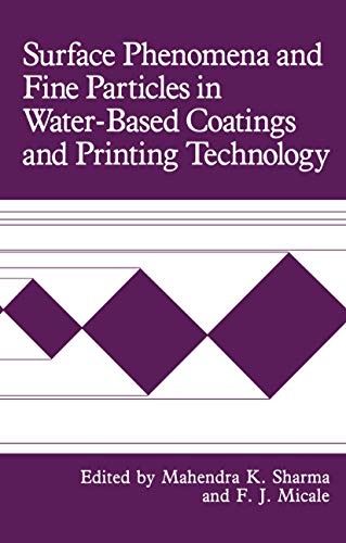 9781461367000: Surface Phenomena and Fine Particles in Water-Based Coatings and Printing Technology