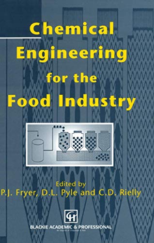 Stock image for Chemical Engineering for the Food Industry (Food Engineering Series) for sale by Lucky's Textbooks