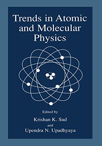 9781461369127: Trends in Atomic and Molecular Physics