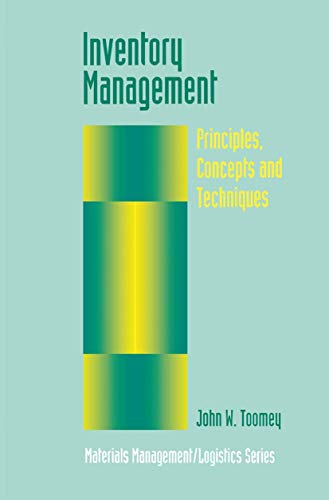 9781461369615: Inventory Management: Principles, Concepts and Techniques: 12 (Materials Management Logistics Series)