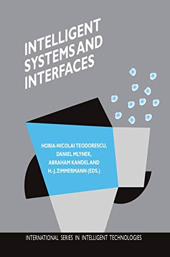 Beispielbild fr Intelligent Systems and Interfaces (International Series in Intelligent Technologies, 15) zum Verkauf von BooksRun
