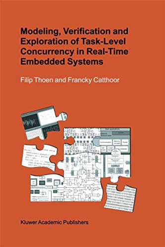 Image d'archives pour Modeling, Verification and Exploration of Task-Level Concurrency in Real-Time Embedded Systems mis en vente par Ria Christie Collections