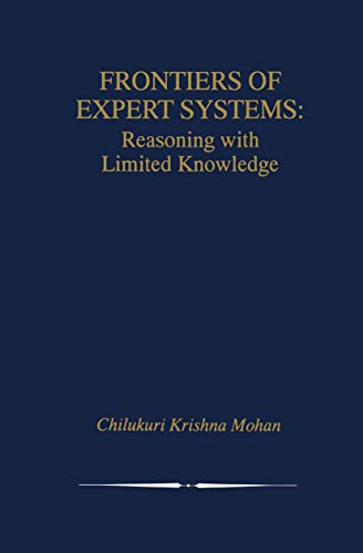 Immagine dell'editore per Frontiers of Expert Systems: Reasoning with Limited Knowledge (The Springer International Series in Engineering and Computer Science) venduto da Ria Christie Collections