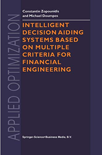 9781461371106: Intelligent Decision Aiding Systems Based on Multiple Criteria for Financial Engineering