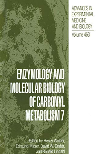 Stock image for Enzymology and Molecular Biology of Carbonyl Metabolism 7 (Advances in Experimental Medicine and Biology) for sale by Lucky's Textbooks
