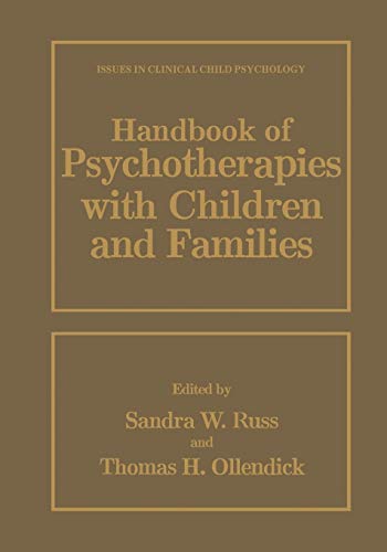 9781461371564: Handbook of Psychotherapies with Children and Families (Issues in Clinical Child Psychology)