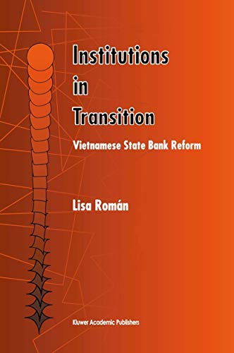 Stock image for Institutions in Transition: Vietnamese State Bank Reform for sale by Lucky's Textbooks