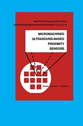 Stock image for Micromachined Ultrasound-Based Proximity Sensors (Microsystems, 4) for sale by Lucky's Textbooks